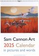 Sam Cannon Art 2025 Calendar in pictures and words